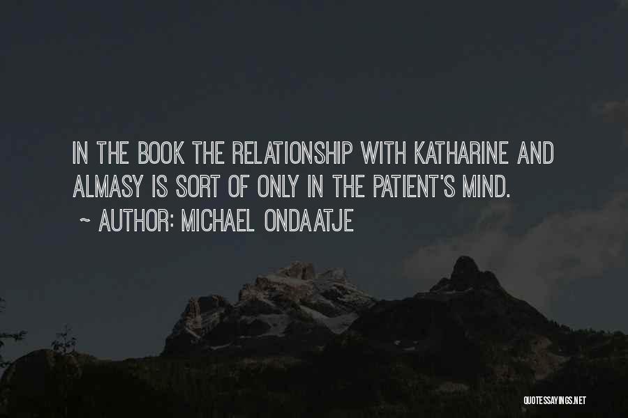 Michael Ondaatje Quotes 1638169