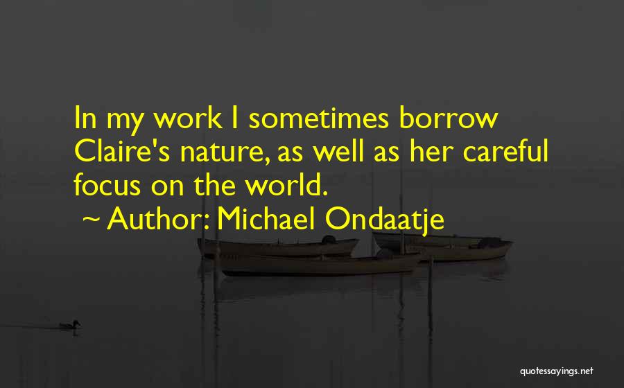 Michael Ondaatje Quotes 1842678