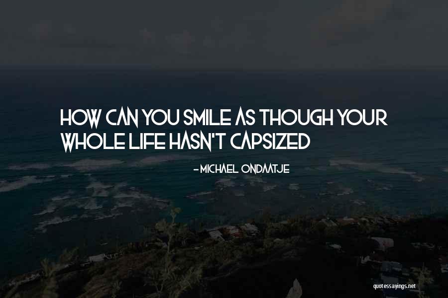 Michael Ondaatje Quotes 2147717 Michael Ondaatje Quotes 2147717