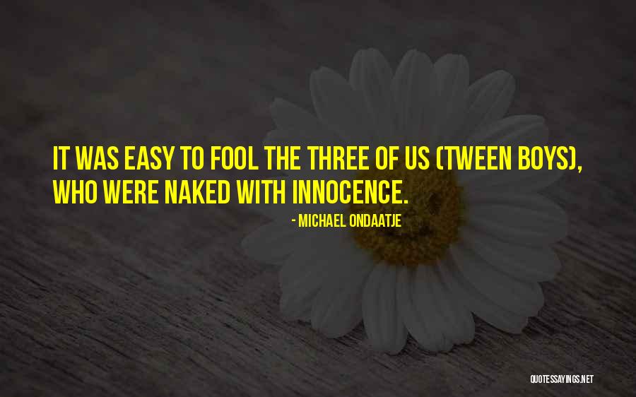 Michael Ondaatje Quotes 2208112 Michael Ondaatje Quotes 2208112