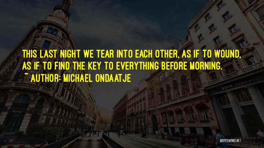 Michael Ondaatje Quotes 261244