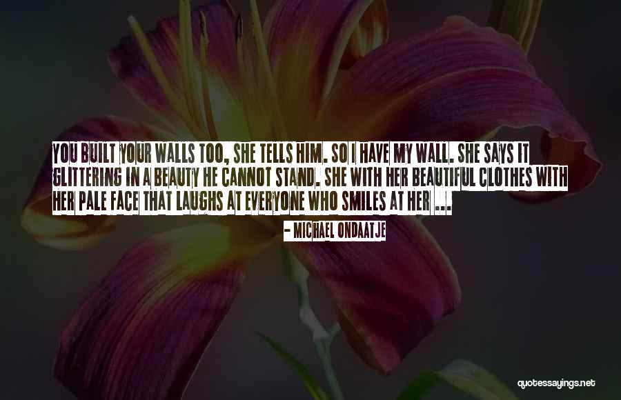 Michael Ondaatje Quotes 477711 Michael Ondaatje Quotes 477711