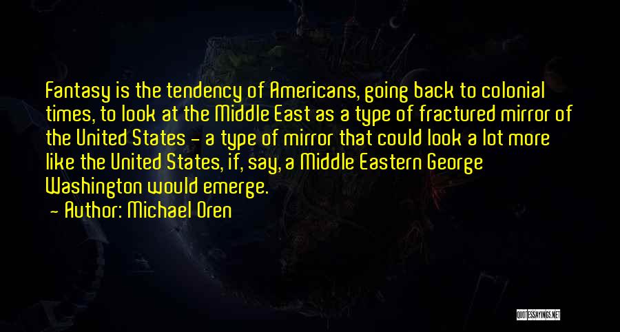 Michael Oren Quotes 2155457