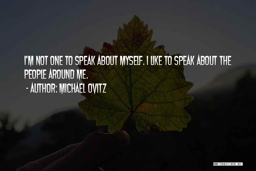 Michael Ovitz Quotes 1679161