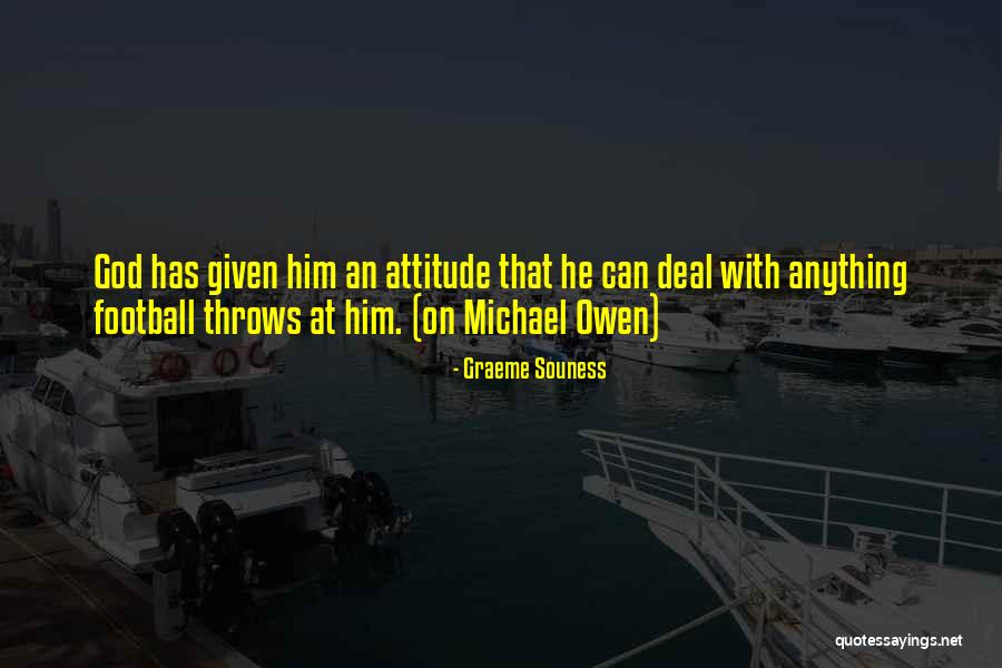 Michael Owen Best Quotes By Graeme Souness Michael Owen Best Quotes By Graeme Souness