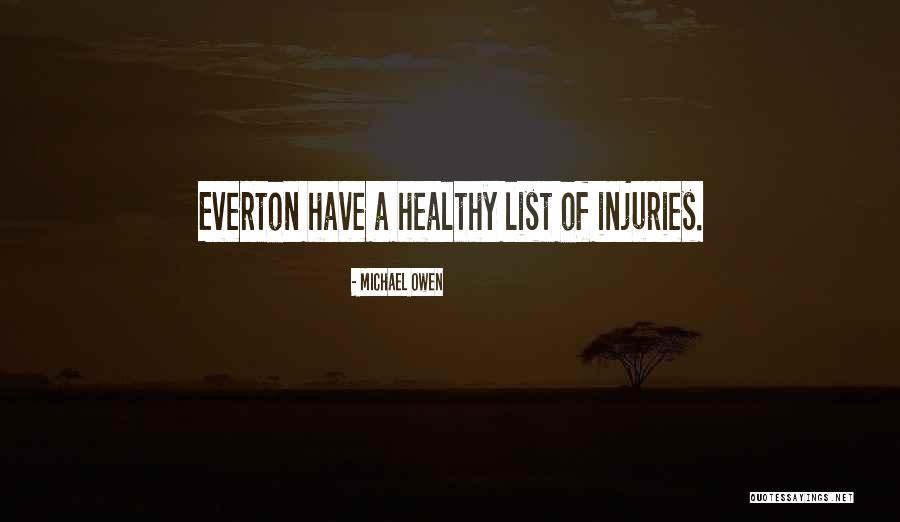 Michael Owen Quotes 1197030 Michael Owen Quotes 1197030