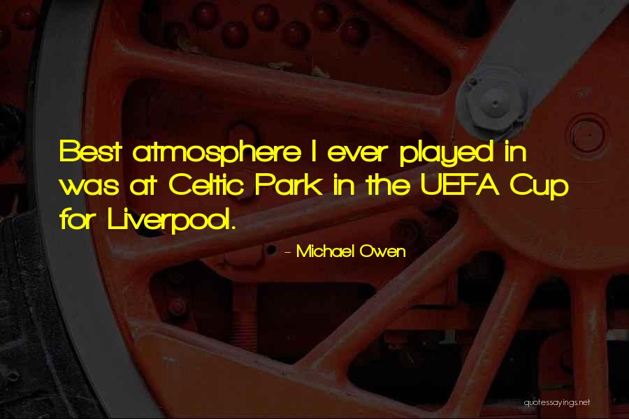 Michael Owen Quotes 1381585