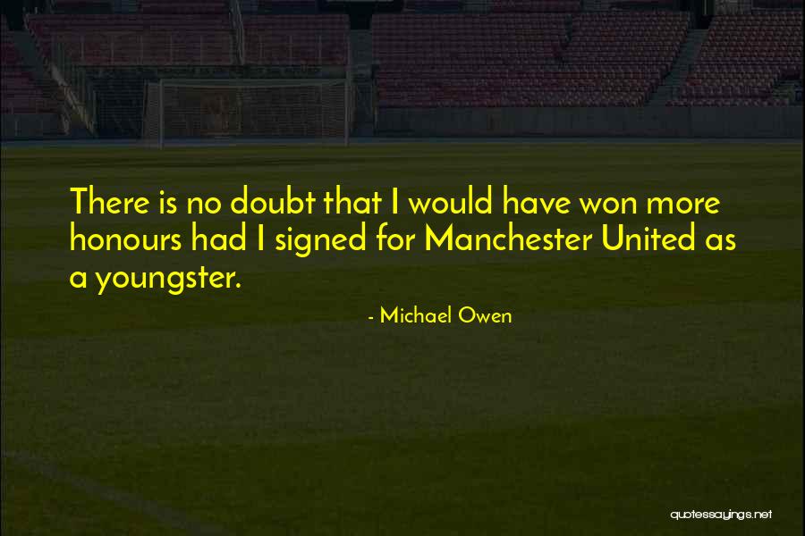 Michael Owen Quotes 1436321