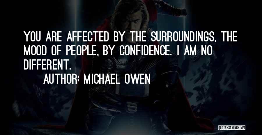 Michael Owen Quotes 1522894