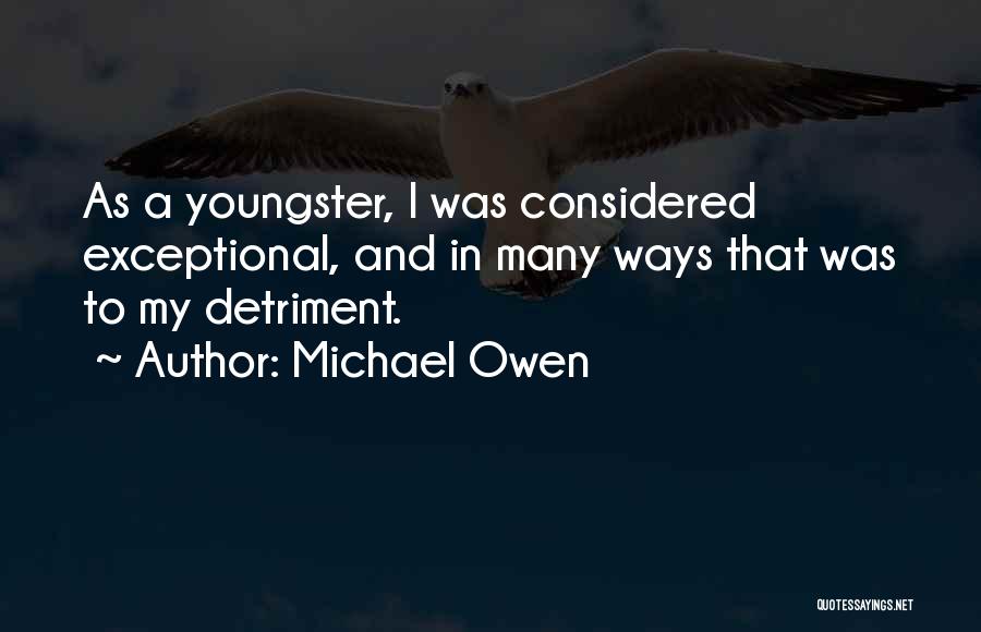 Michael Owen Quotes 1714624