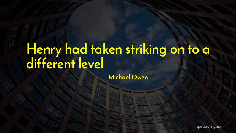 Michael Owen Quotes 302381