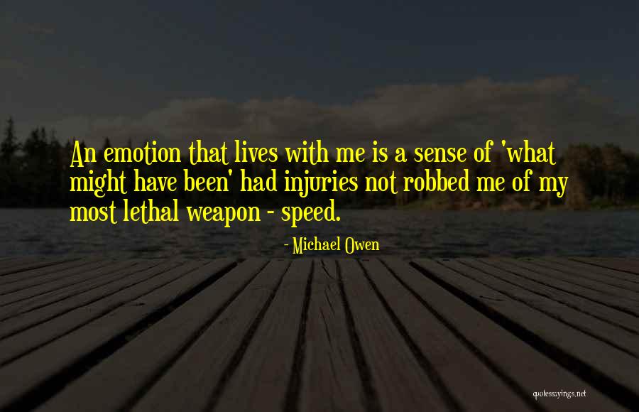 Michael Owen Quotes 398327 Michael Owen Quotes 398327