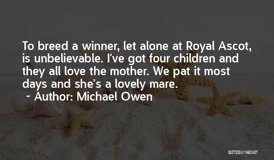 Michael Owen Quotes 434492