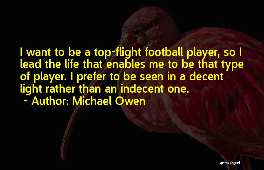 Michael Owen Quotes 465293