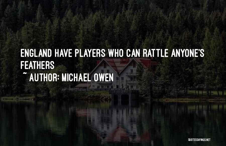 Michael Owen Quotes 837854
