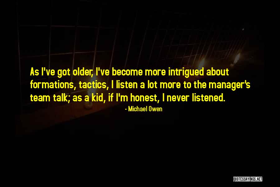 Michael Owen Quotes 891945