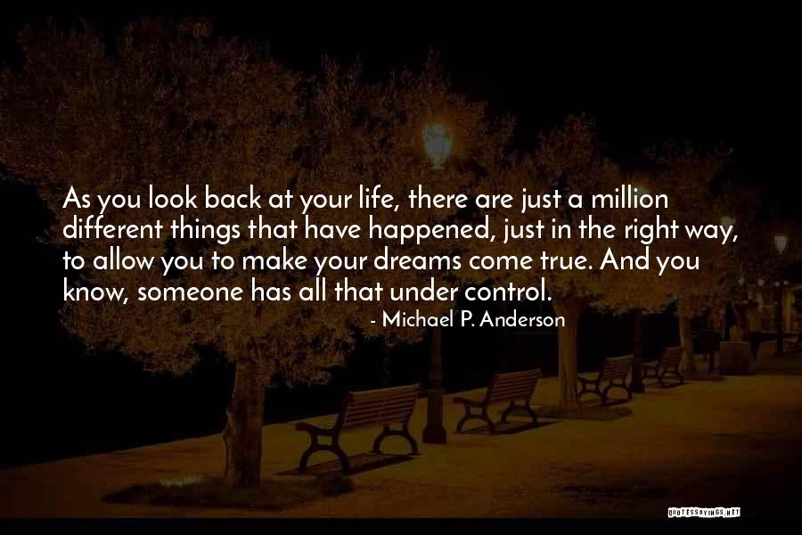 Michael P. Anderson Quotes 2259982