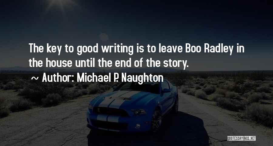 Michael P. Naughton Quotes 1363455