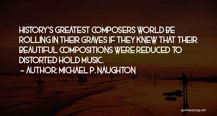 Michael P. Naughton Quotes 1914769