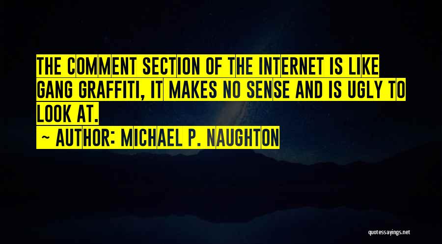 Michael P. Naughton Quotes 2203362