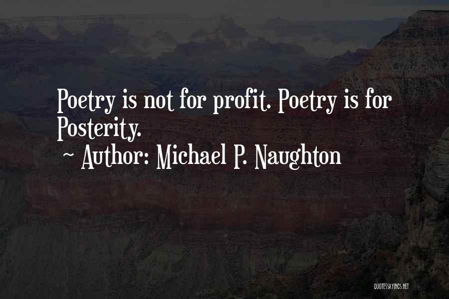Michael P. Naughton Quotes 481613