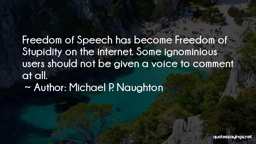 Michael P. Naughton Quotes 660927