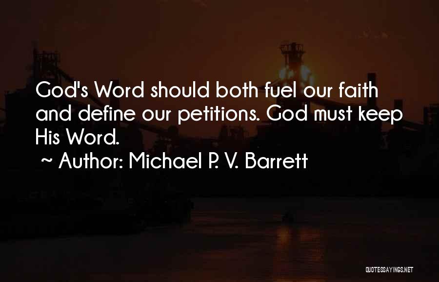 Michael P. V. Barrett Quotes 734480