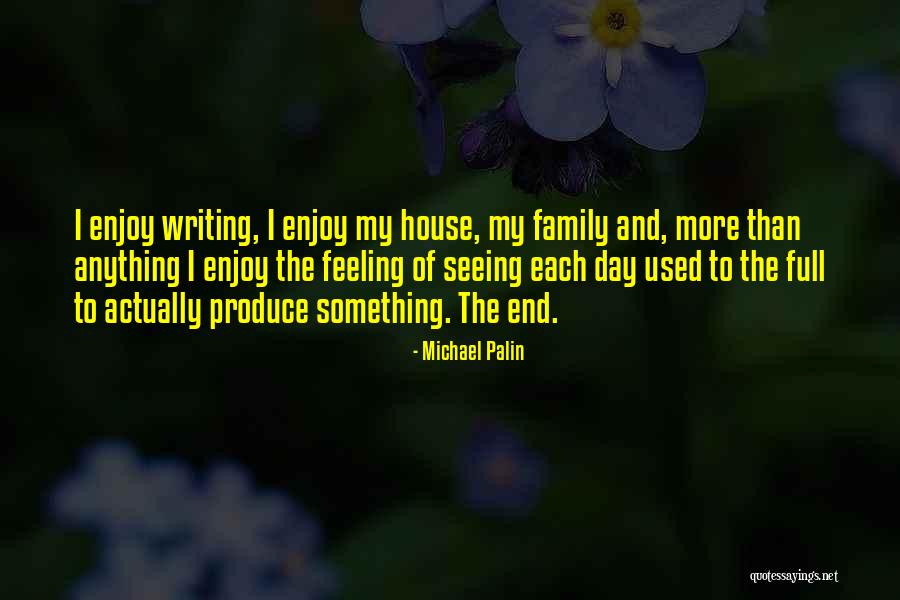 Michael Palin Quotes 1007496