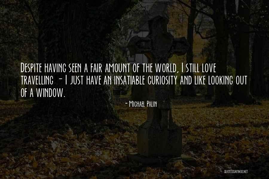 Michael Palin Quotes 105709 Michael Palin Quotes 105709