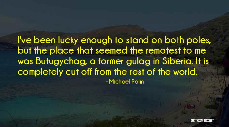 Michael Palin Quotes 1326022