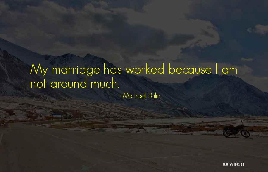 Michael Palin Quotes 1478838