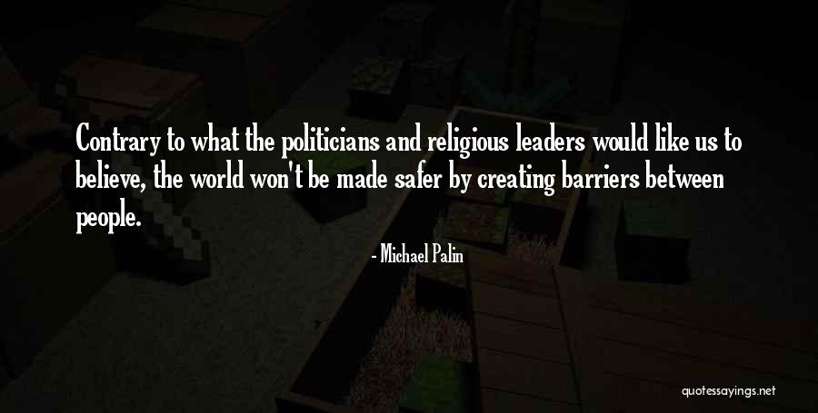 Michael Palin Quotes 1555499