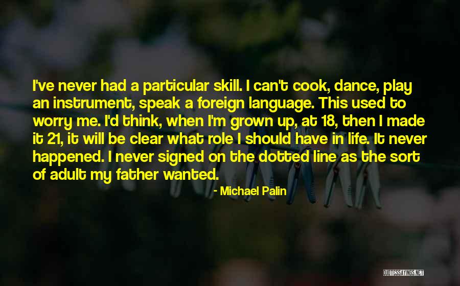 Michael Palin Quotes 1625558