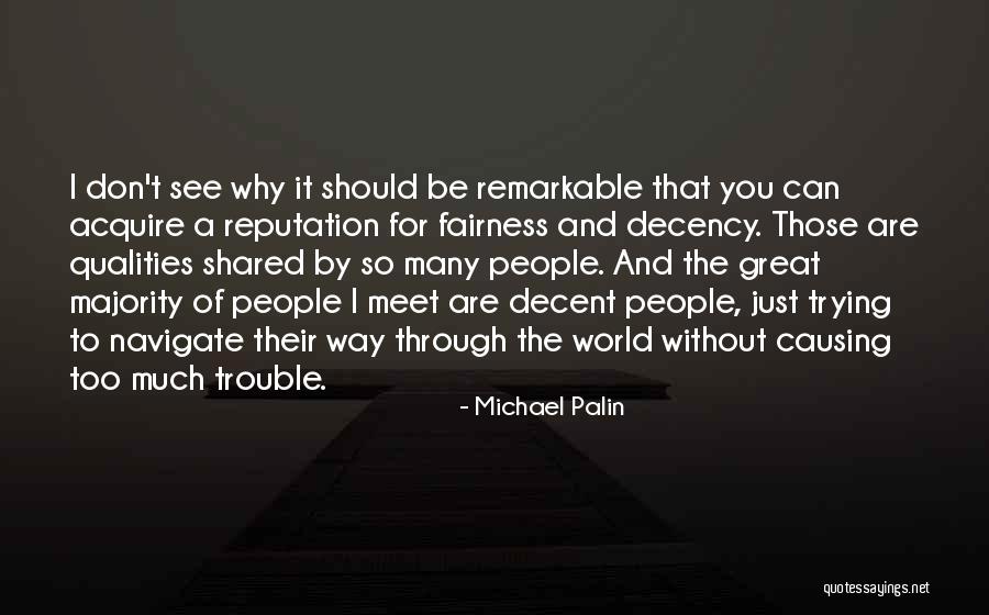 Michael Palin Quotes 1939311