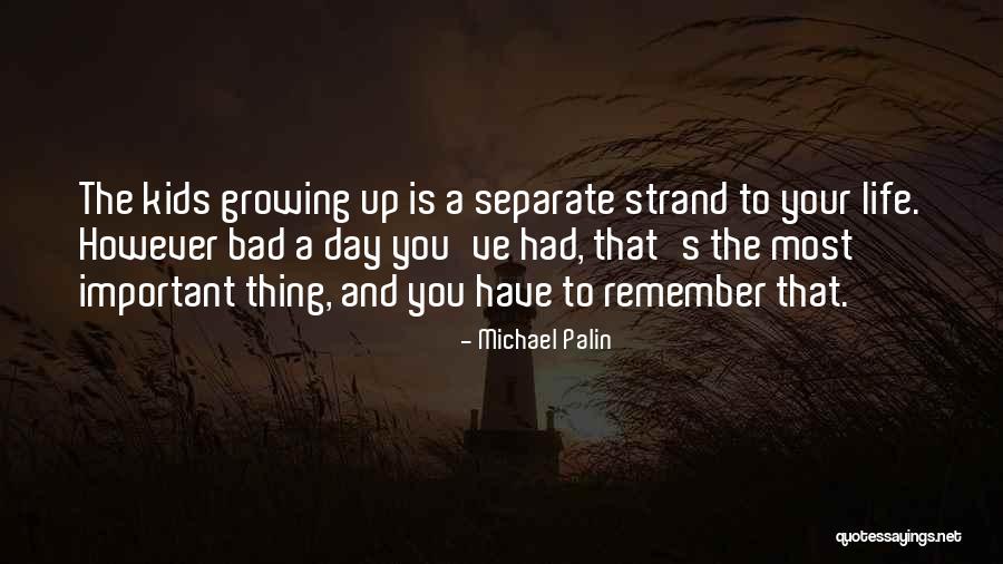 Michael Palin Quotes 2225315 Michael Palin Quotes 2225315