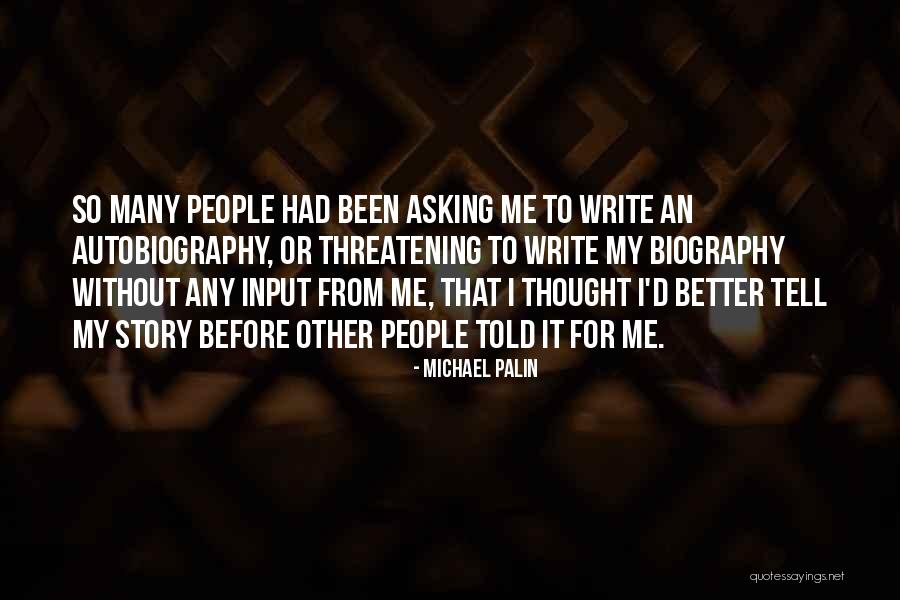 Michael Palin Quotes 2253169