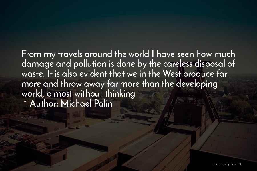 Michael Palin Quotes 343439
