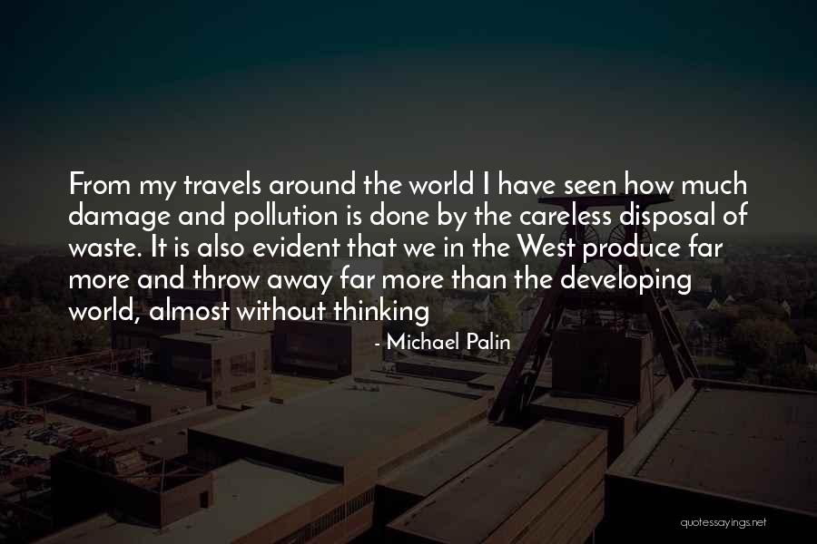 Michael Palin Quotes 343439 Michael Palin Quotes 343439