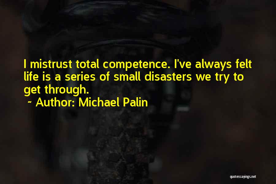 Michael Palin Quotes 344624