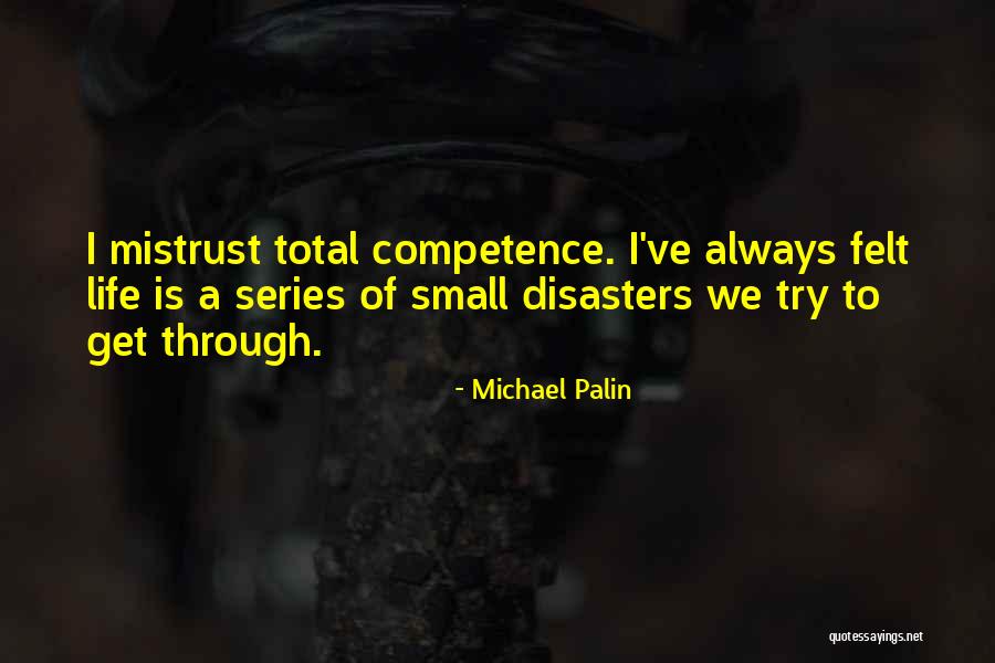 Michael Palin Quotes 344624