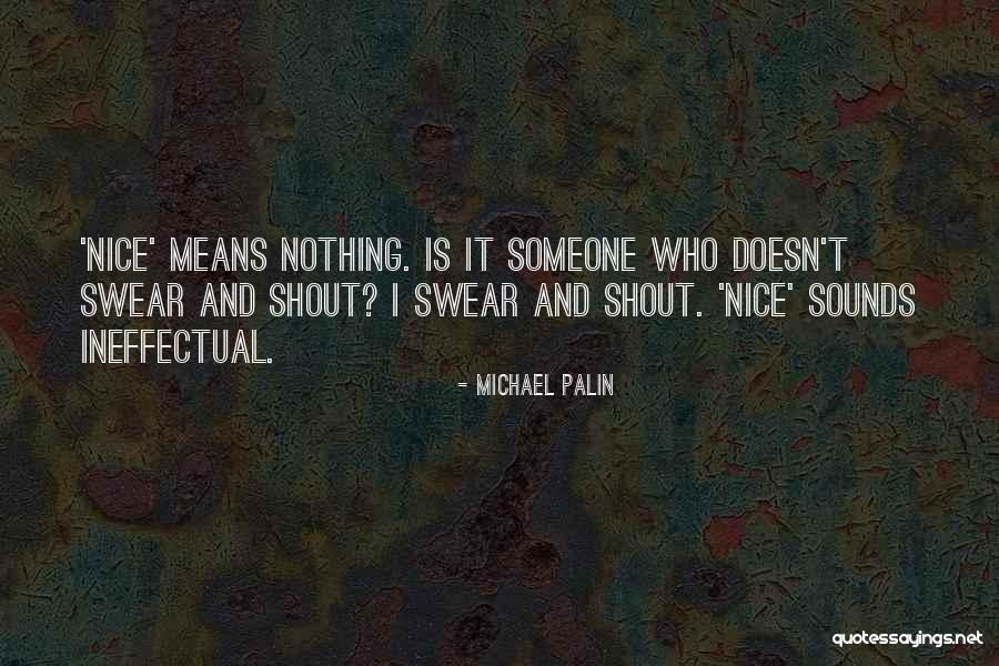 Michael Palin Quotes 449239