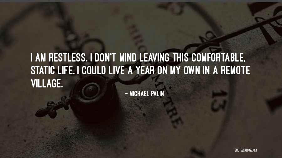 Michael Palin Quotes 580659