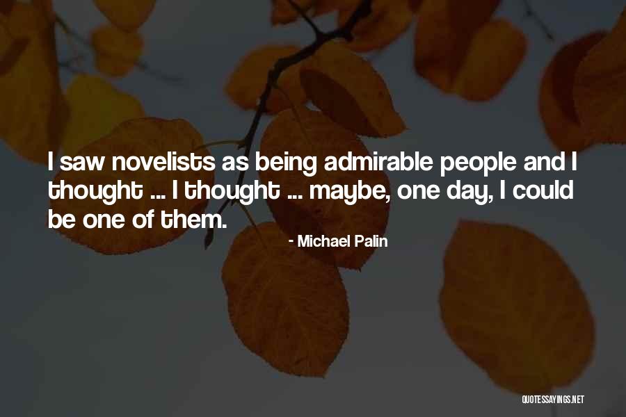 Michael Palin Quotes 700199