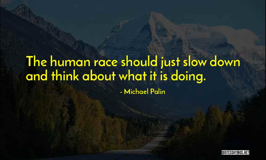 Michael Palin Quotes 746436 Michael Palin Quotes 746436