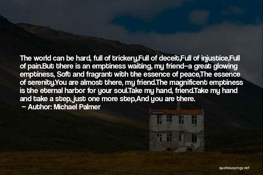 Michael Palmer Quotes 1678530