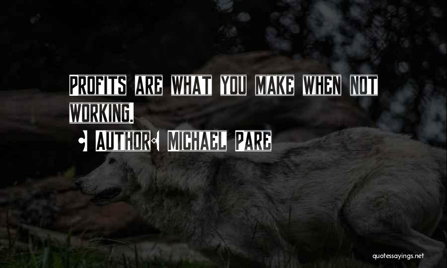 Michael Pare Quotes 1408778