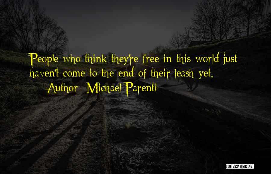 Michael Parenti Quotes 1123254