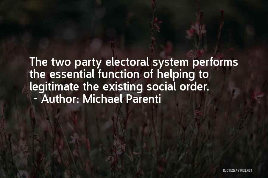 Michael Parenti Quotes 1399685