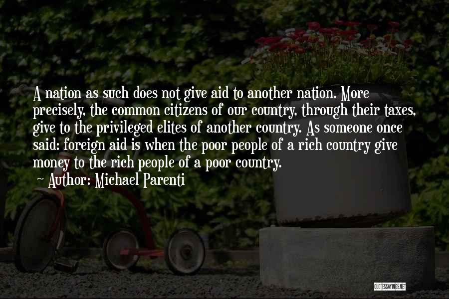 Michael Parenti Quotes 1417521