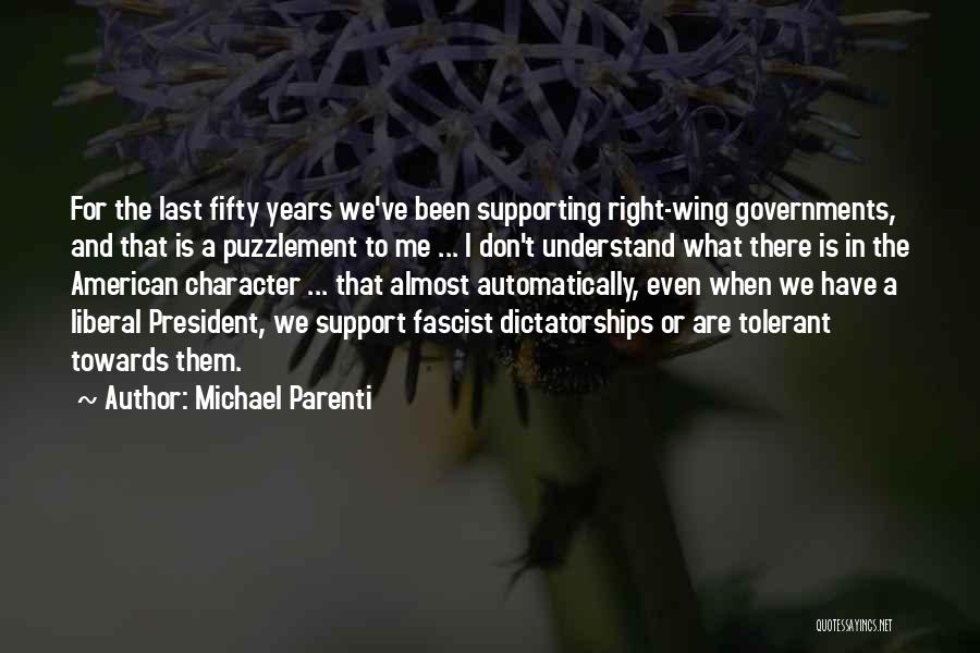 Michael Parenti Quotes 1748089